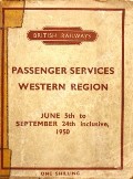 Book cover of Passenger Train Services [Timetable] - Western Region - June 5th to September 24th inclusive, 1950 by British Railways Western Region